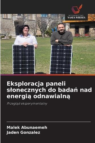 Eksploracja paneli slonecznych do badań nad energią odnawialną