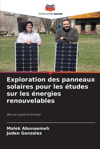 Exploration des panneaux solaires pour les études sur les énergies renouvelables