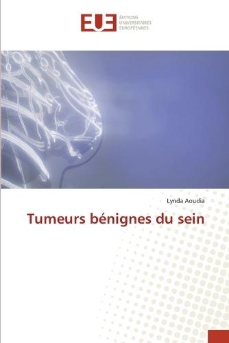 Tumeurs bénignes du sein