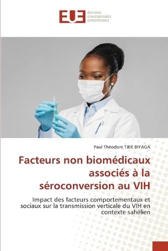 Facteurs non biomédicaux associés à la séroconversion au VIH
