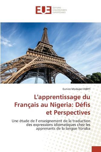 L'apprentissage du Français au Nigeria: Défis et Perspectives