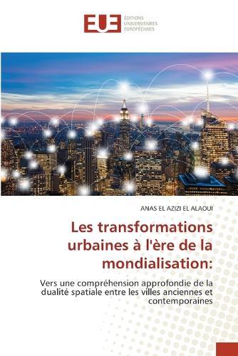 Les transformations urbaines à l'ère de la mondialisation