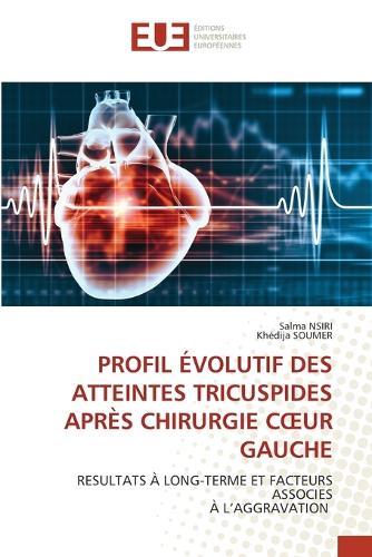 Profil Évolutif Des Atteintes Tricuspides Après Chirurgie Coeur Gauche
