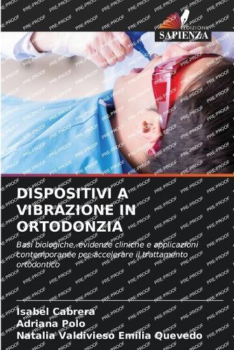 Dispositivi a Vibrazione in Ortodonzia
