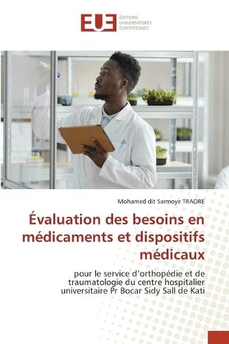 Évaluation des besoins en médicaments et dispositifs médicaux