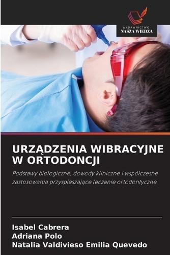 UrzĄdzenia Wibracyjne W Ortodoncji