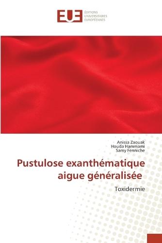 Pustulose exanthématique aigue généralisée
