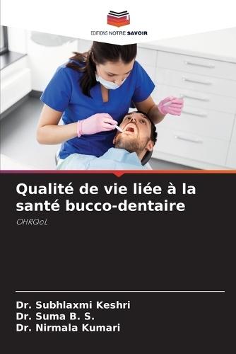 Qualité de vie liée à la santé bucco-dentaire