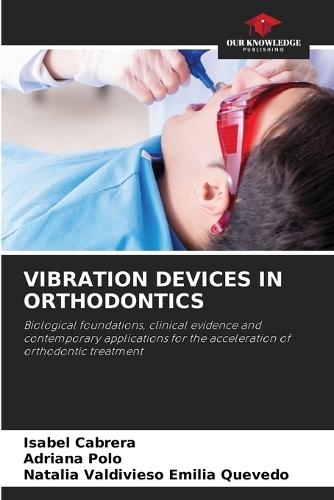 Vibration Devices in Orthodontics
