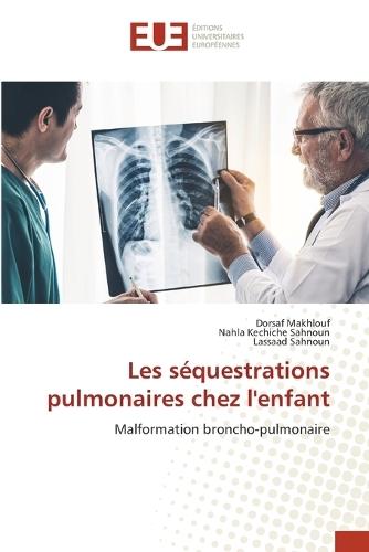 Les séquestrations pulmonaires chez l'enfant