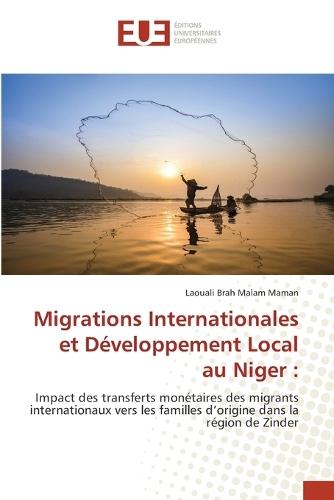 Migrations Internationales et Développement Local au Niger