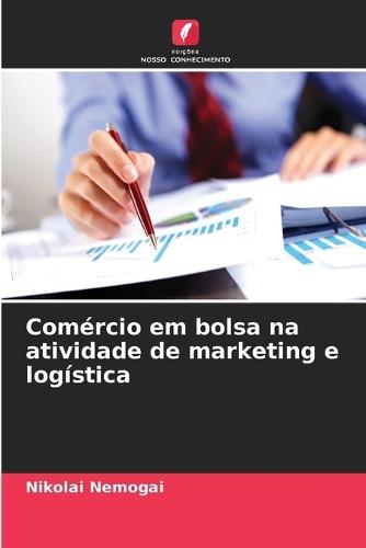 Comércio em bolsa na atividade de marketing e logística