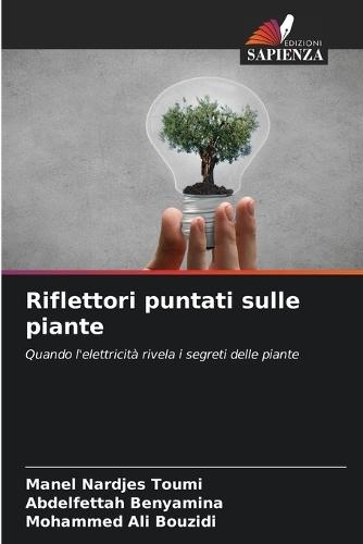 Riflettori puntati sulle piante