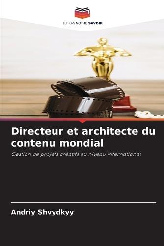 Directeur et architecte du contenu mondial