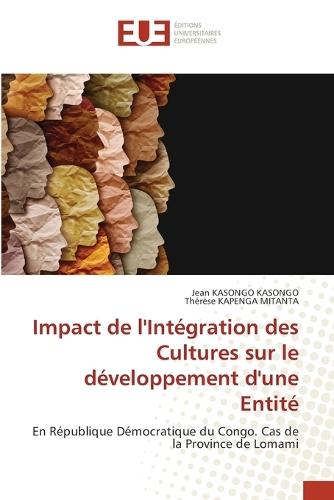 Impact de l'Intégration des Cultures sur le développement d'une Entité