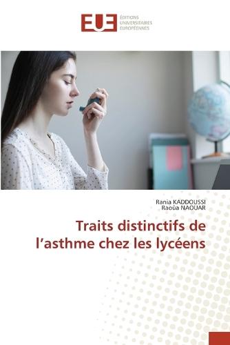 Traits distinctifs de l'asthme chez les lycéens