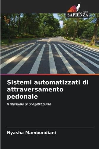 Sistemi automatizzati di attraversamento pedonale