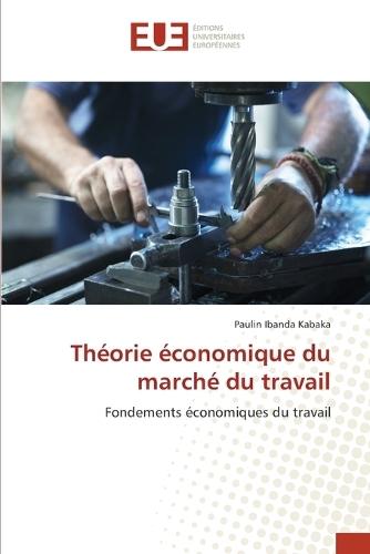 Théorie économique du marché du travail
