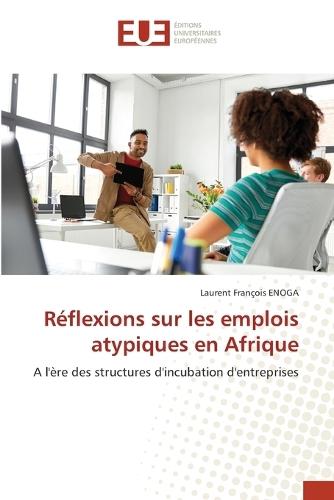 Réflexions sur les emplois atypiques en Afrique