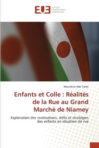 Enfants et Colle: Réalités de la Rue au Grand Marché de Niamey