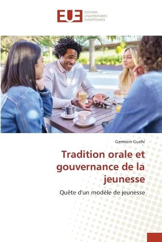 Tradition orale et gouvernance de la jeunesse