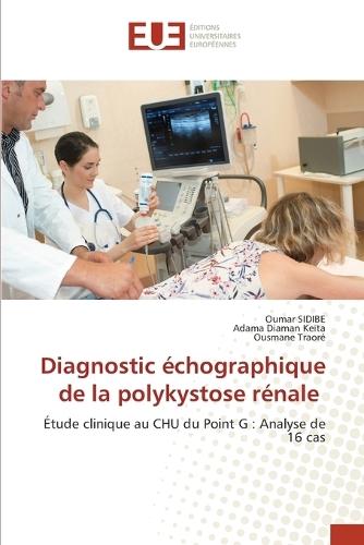 Diagnostic échographique de la polykystose rénale