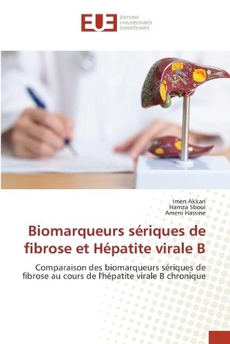 Biomarqueurs sériques de fibrose et Hépatite virale B