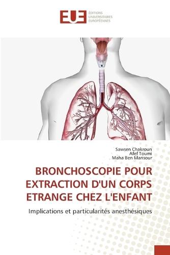 Bronchoscopie Pour Extraction d'Un Corps Etrange Chez l'Enfant