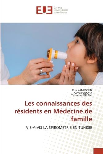 Les connaissances des résidents en Médecine de famille