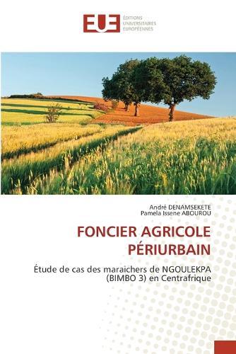 Foncier Agricole Périurbain