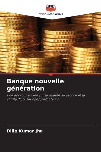 Banque nouvelle génération