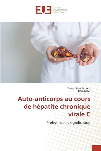 Auto-anticorps au cours de hépatite chronique virale C