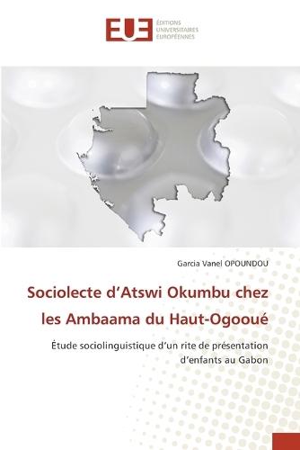 Sociolecte d'Atswi Okumbu chez les Ambaama du Haut-Ogooué