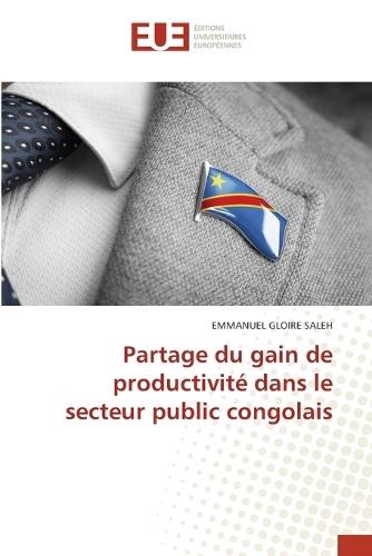 Partage du gain de productivité dans le secteur public congolais