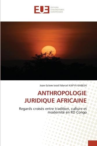 Anthropologie Juridique Africaine