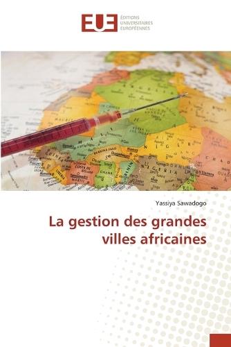 La gestion des grandes villes africaines