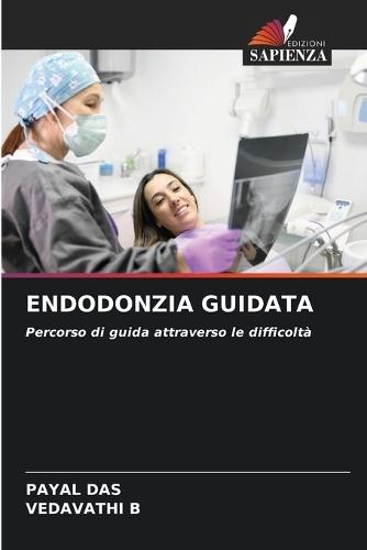 Endodonzia Guidata