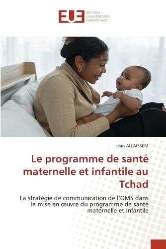 Le programme de santé maternelle et infantile au Tchad