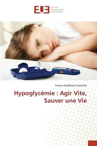 Hypoglycémie: Agir Vite, Sauver une Vie