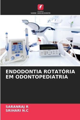 Endodontia Rotatória Em Odontopediatria