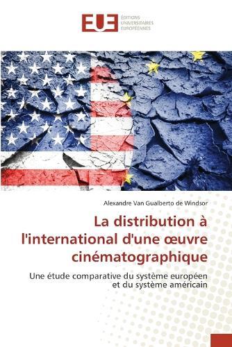 La distribution à l'international d'une oeuvre cinématographique