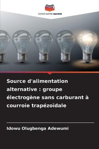 Source d'alimentation alternative: groupe électrogène sans carburant à courroie trapézoïdale