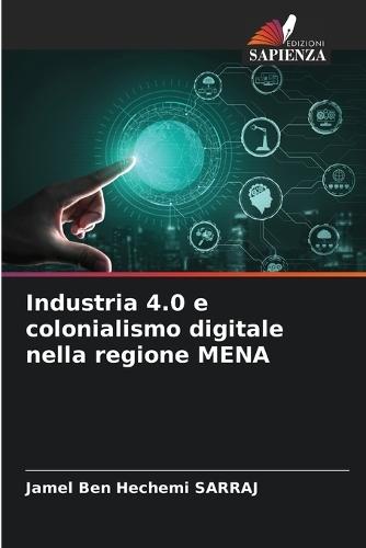 Industria 4.0 e neocolonialismo digitale nei paesi MENA