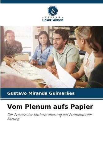 Vom Plenum aufs Papier