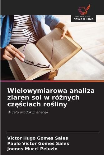 Wielowymiarowa analiza ziaren soi w różnych częściach rośliny