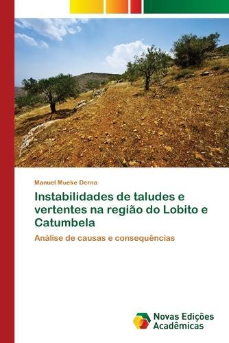 Instabilidades de taludes e vertentes na região do Lobito e Catumbela