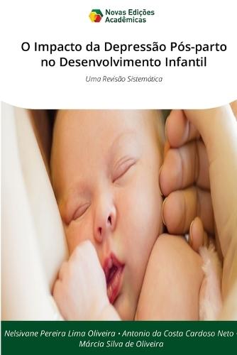 O Impacto da Depressão Pós-parto no Desenvolvimento Infantil