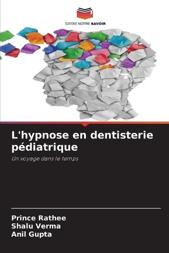 L'hypnose en dentisterie pédiatrique