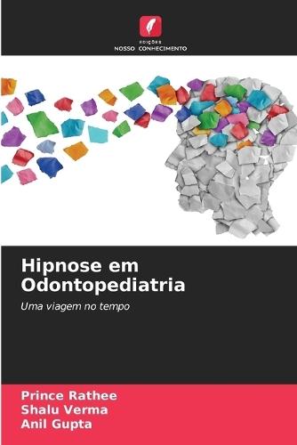 Hipnose em Odontopediatria