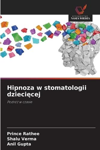 Hipnoza w stomatologii dziecięcej